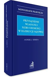 Przysądzenie własności nieruchomości w egzekucji sądowejAndrzej Jan Szereda
