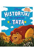 Historyjki do czytania z tatą. Nowe przygody. Disney