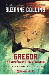 Gregor i niedokończona przepowiednia