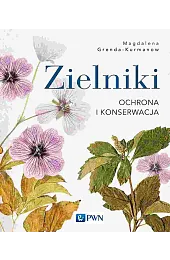 Zielniki Ochrona i konserwacjaMagdalena Grenda-Kurmanow