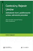Centralny Rejestr Umów. Zakładanie kont, publikowanie umów, wdrożenie procedur