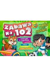 Zabawa na 102 - nauka przez zabawę