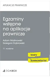 Egzaminy wstępne na aplikacje prawnicze. Testy, komentarze
