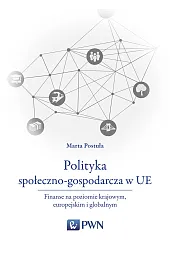 Polityka społeczno-gospodarcza w UEMarta Postuła