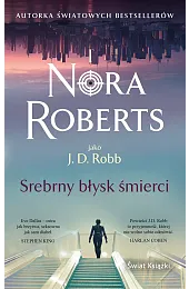 Srebrny błysk śmierci (wydanie pocketowe)Nora Roberts