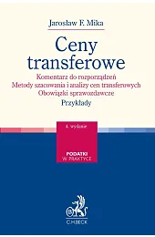 Ceny transferowe. Komentarz do rozporządzeń. Metody,MikaF. Jarosław