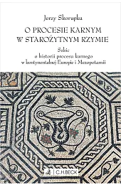 O procesie karnym w starożytnym Rzymie.,Jerzy Skorupka