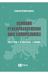 Ochrona cyberprzestrzeni Unii Europejskiej