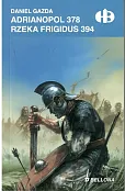 Adrianopol 378. Rzeka Frigidus 394