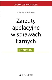 Zarzuty apelacyjne w sprawach karnychSzmyt Szymon