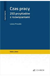 Czas pracy. 250 przykładów z rozwiązaniami