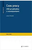 Czas pracy. 250 przykładów z rozwiązaniami