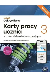 NOWE Odkryć fizykę 3. Karty pracy ucznia z dziennikiem laboratoryjnym. Zakres podstawowy