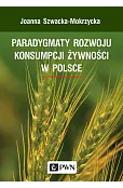 Paradygmaty rozwoju konsumpcji żywności w Polsce