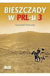 Bieszczady w PRL-u 3
