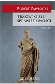 Traktat o złej sprawiedliwości