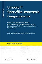 Umowy IT. Specyfika, tworzenie i negocjowaniezbiorowa Praca
