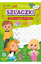 Minikaligrafia. Szlaczki. Zeszyt z rowkami do,zbiorowa Praca