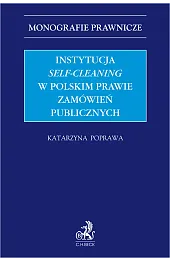 Instytucja „self-cleaning” w polskim prawie zamówień,Poprawa Katarzyna
