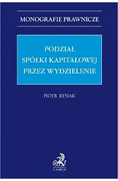 Podział spółki kapitałowej przez wydzielenie