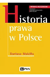 Historia prawa w PolsceDariusz Makiłła