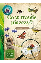 Co w trawie piszczy