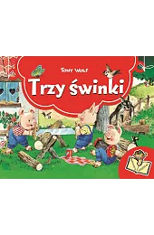 Trzy świnki. Rozkładane książeczkiWolf Tony