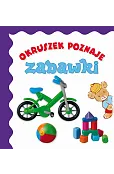 Okruszek poznaje zabawki