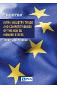 Intra-Industry Trade and Competitiveness of the New EU Member States. Theory and Practice