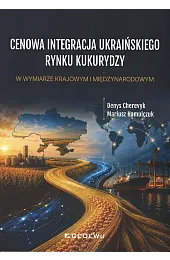 Cenowa integracja ukraińskiego rynku kukurydzy w,Cherevyk Denys