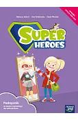 Super Heroes. Podręcznik do języka angielskiego dla sześciolatków. Klasa 0