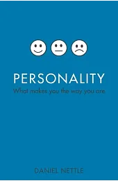 Personality: What makes you the way you are
