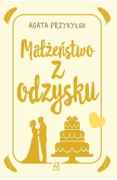 Małżeństwo z odzysku