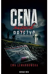 Cena naszych przeżyćEwa Lewandowska