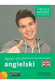 PONS Twoja Matura Język Angielski repetytorium maturalne z przewodnikiem poziom podstawowy