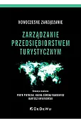 Nowoczesne Zarządzanie. Zarządzanie przedsiębiorstwem turystycznym