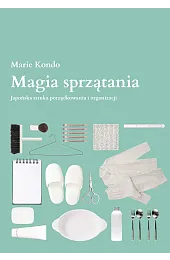 Magia sprzątaniaMarie Kondo