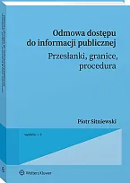 Odmowa dostępu do informacji publicznej. Przesłanki,, Piotr Sitniewski