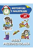 Dzień przedszkolaka. Historyjki z nalepkami