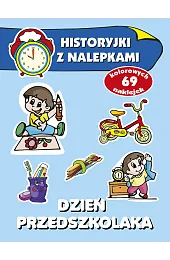 Dzień przedszkolaka. Historyjki z nalepkamiAnna Wiśniewska