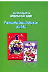 Teczka 5-latka. Zgaduję, rysuję, maluję. Przewodnik metodyczny. Część 2