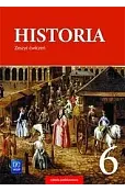 Historia. Szkoła podstawowa klasa 6. Zeszt ćwiczeń