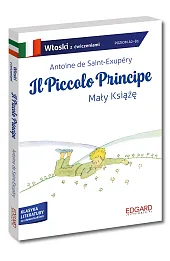 Piccolo Principe / Mały Książę. Włoski. Adaptacja z ćwiczenia. Poziom A2-B1