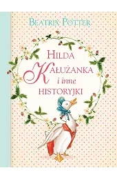 Hilda Kałużanka i inne historyjkiBeatrix Potter