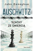 Auschwitz. Szachy ze śmiercią