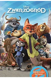 Zwierzogród. Biblioteczka przygody. DisneySuzanne Francis