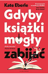Gdyby książki mogły zabijać