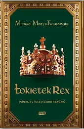 Łokietek Rex Jeden by wszystkimi rządzić (wydanie specjalne)
