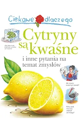 Ciekawe dlaczego cytryny są kwaśne
