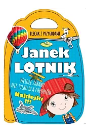 Plecak z przygodami. Janek lotnik